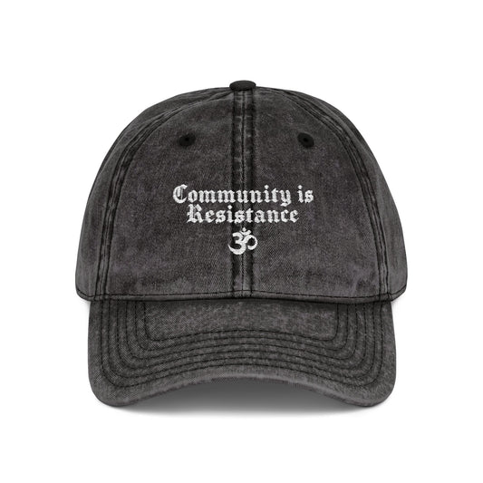 Community Is Resistance Embroidered Vintage Cap