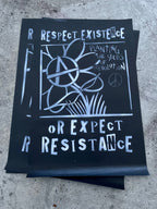 RESPECT EXISTENCE SPRAYED POSTER