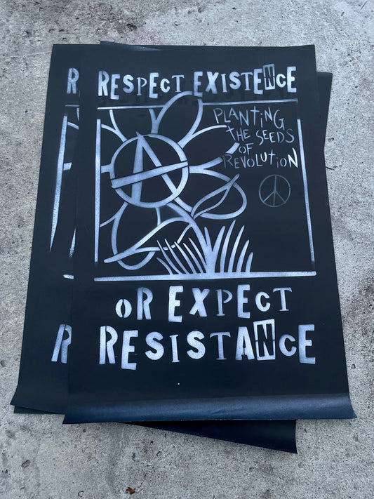 Respect Existence - Original Spray Painted Poster